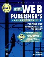 Html Web Publisher's Construction Kit/Book and Cd-Rom: Publishing Your Own Html Pages on the Internet/Book and Cd-Rom 1571690182 Book Cover