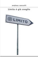 Limito è già sveglio (Italian Edition) B0CPFPXLYX Book Cover