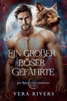 Ein großer böser Gefährte (Die Wölfe von Oakwood) (German Edition) B0DXCZLRHC Book Cover