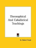 Theosophical and Cabalistical Teachings 141792022X Book Cover