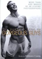 The Mammoth Book of Gorgeous Guys: Erotic Photographs of Men 0762442735 Book Cover