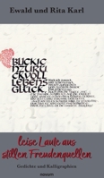 leise Laute aus stillen Freudenquellen: Gedichte und Kalligraphien 399130659X Book Cover