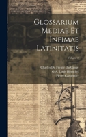 Glossarium Mediae Et Infimae Latinitatis; Volume 2 1021344265 Book Cover