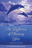 The Lightness of Choosing You 1957142243 Book Cover