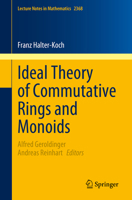 Ideal Theory of Commutative Rings and Monoids 3031888774 Book Cover