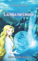 La hija del mar: Trilogía Niamh (Spanish Edition) B0GRHQ19SF Book Cover