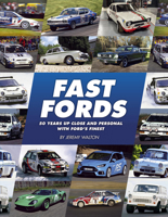 Fast Fords: 50 years with the Blue Oval’s finest 1910505838 Book Cover