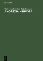 Anorexia Nervosa: A Clinician's Guide to Treatment 3110095319 Book Cover