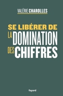 Se libérer de la domination des chiffres 2213717249 Book Cover