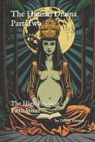 The Human Drama: Part Two - The High Priestess: Faith Stone B0DZ1QBBC8 Book Cover