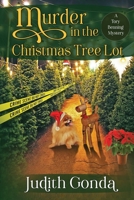 Murder in the Christmas Tree Lot 1950461858 Book Cover
