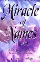 Miracle of Names 1887472037 Book Cover