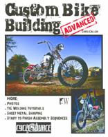 Custom Bike Building-Advanced 1935828746 Book Cover