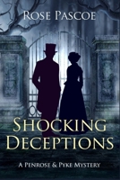 Shocking Deceptions (Penrose & Pyke Mysteries) 1067024360 Book Cover