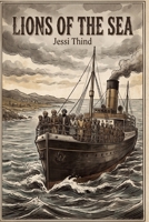 Lions of the Sea B0HGCS9D59 Book Cover