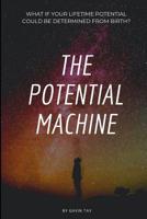 The Potential Machine 1075745675 Book Cover