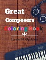 A Great Composers of Coloring Book: Dover History Coloring Book B0882HJRJK Book Cover