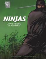 Ninjas: Japan's Stealthy Secret Agents 1543555039 Book Cover