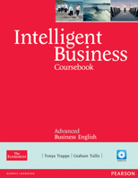 Intelligent Business Advanced Coursebook/CD Pack 1408255979 Book Cover