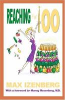 Reaching for 100 1932762124 Book Cover