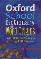 Oxford School Dictionary of Word Origins 0199112622 Book Cover