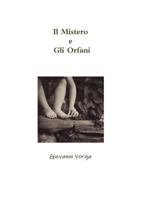 Il Mistero e Gli Orfani 0244012571 Book Cover