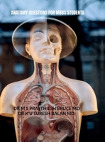 Anatomy Questions for Mbbs Students B0GR6DF96F Book Cover