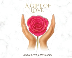 A Gift of Love 1968517022 Book Cover