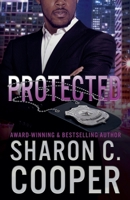 Protected (Atlanta's Finest) 1946172553 Book Cover