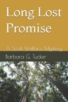 Long Lost Promise: A Scott Wallace Mystery 1070327174 Book Cover