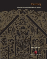 Yeavering: An Anglo-British centre of early Northumbria 184802052X Book Cover