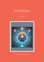 Dopamina: En equilibrio (Spanish Edition) 8413739918 Book Cover