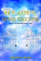 Heaven Keeps Knocking 1420857800 Book Cover