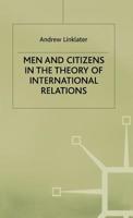 Men and Citizens in the Theory of International Relations 0333524365 Book Cover
