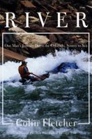 River : One Man's Journey Down the Colorado, Source to Sea 0394574214 Book Cover
