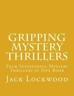 Gripping Mystery Thrillers 1976546788 Book Cover