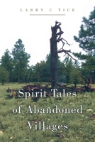 Spirit Tales of Abandoned Villages null Book Cover
