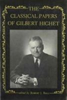 The Classical Papers of Gilbert Highet 0231051042 Book Cover