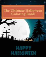 The Ultimate Halloween Coloring Book: 39 High Quality Halloween Designs 1977817521 Book Cover