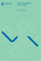 Where Does Binding Theory Apply? (Linguistic Inquiry Monographs) 0262512718 Book Cover