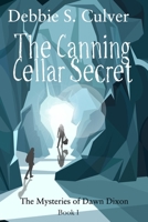 The Canning Cellar Secret 1737690012 Book Cover