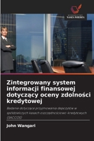 Zintegrowany system informacji finansowej dotyczacy oceny zdolnosci kredytowej (Polish Edition) 620849382X Book Cover