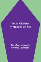 Doña Clarines y Mañana de Sol 9355115202 Book Cover