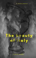 The beauty of Italy 0368833143 Book Cover