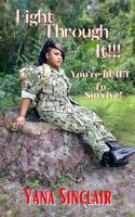 Fight Through It!!!: You're BUILT to Survive! null Book Cover