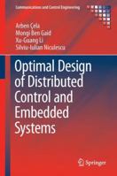 Optimal Design of Distributed Control and Embedded Systems 331902728X Book Cover