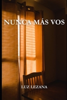 NUNCA MÁS VOS (Spanish Edition) B0GBXXHQBC Book Cover