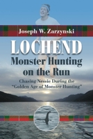 Lochend--Monster Hunting on the Run 1667810502 Book Cover
