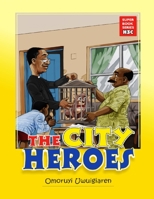The City Heroes 978504940X Book Cover