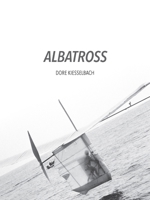 Albatross 0822965178 Book Cover